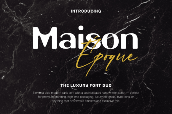Maison Époque Duo: A Font for Brand Clarity
